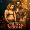 About Botal Hoon Sharab Ki (feat. Abhitaj Singh) Song